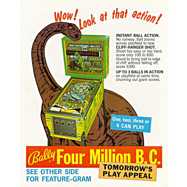 Four Million BC Pinball Machine Flyer 600x600 - Four Million B.C. Pinball Machine